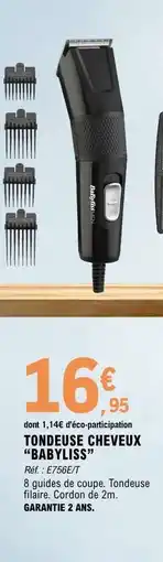 E.Leclerc TONDEUSE CHEVEUX “BABYLISS” offre