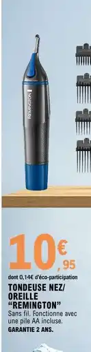 E.Leclerc TONDEUSE NEZ/OREILLE REMINGTON offre