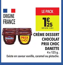 Supeco DANETTE Crème dessert chocolat prix choc offre