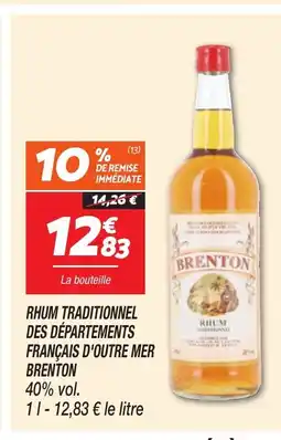 Netto BRENTON Rhum traditionnel des départements français d'outre mer offre