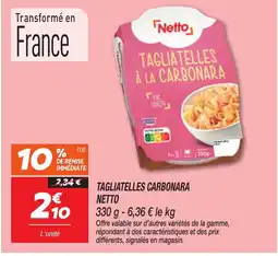 Netto NETTO Tagliatelles carbonara offre