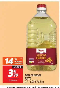 Netto NETTO Huile de friture offre