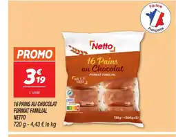 Netto NETTO 16 pains au chocolat format familial offre