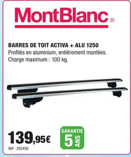 Autobacs MONTBLANC Barres de toit activa + alu offre