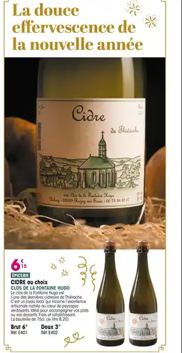 Croque Gel CLOS DE LA FONTAINE HUGO Cidre au choix offre