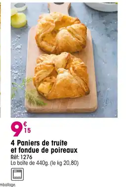 Croque Gel 4 Paniers de truite et fondue de poireaux offre