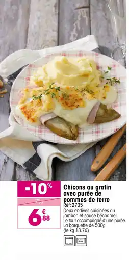 Croque Gel Chicons au gratin avec purée de pommes de terre offre
