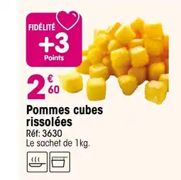 Croque Gel Pommes cubes rissolées offre
