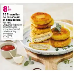 Croque Gel 20 Croquettes de poisson ail et fines herbes offre