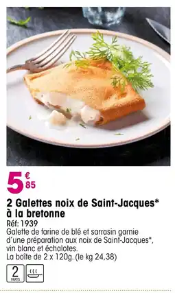 Croque Gel 2 Galettes noix de Saint-Jacques à la bretonne offre