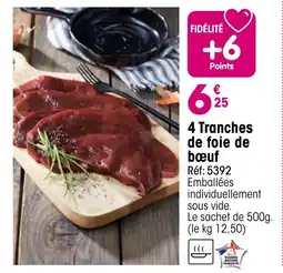 Croque Gel 4 Tranches de foie de bœuf offre