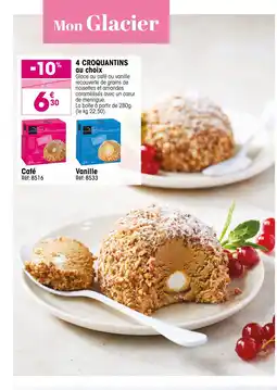 Croque Gel 4 croquantins au choix offre