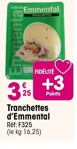 Croque Gel Tranchettes d'Emmental offre
