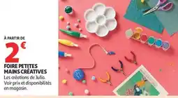 Auchan Supermarché Foire petites mains créatives offre