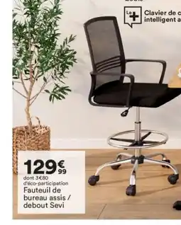 BUT Fauteuil de bureau assis debout Sevi offre