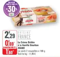 G20 La crème brûlée à la vanille bourbon rians offre