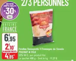 G20 Fondue savoyarde 4 fromages de savoie pochat & fils offre