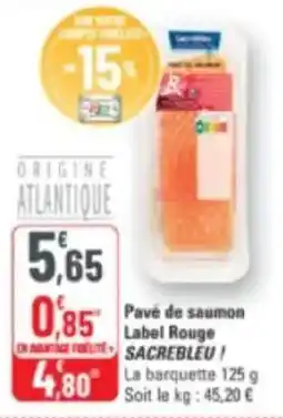 G20 Pavé de saumon label rouge sacrebleu offre