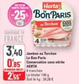 G20 Jambon au torchon le bon paris conservation sans nitrite herta offre