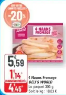 G20 4 naans fromage delis world offre