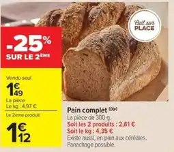 Carrefour Market Pain complet offre