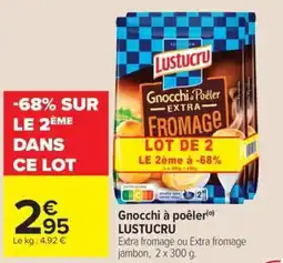 Carrefour Market LUSTUCRU Gnocchi à poêler offre