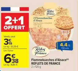 Carrefour Market REFLETS DE FRANCE Flammekueches d'Alsace offre