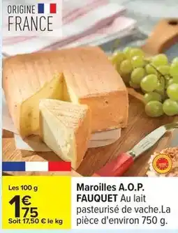 Carrefour Drive Fauquet - maroilles a.o.p offre
