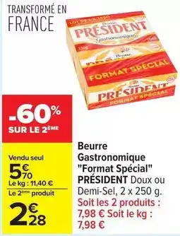 Carrefour Drive Président - beurre gastronomique format spécial offre