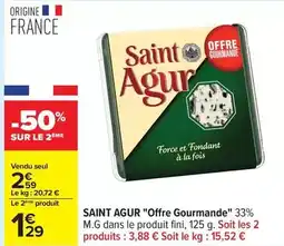 Carrefour Drive Saint agur - offre gourmande 33% m.g offre
