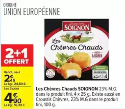 Carrefour Drive Soignon - les chèvres chauds offre