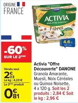 Carrefour Drive Danone - activia offre découverte offre