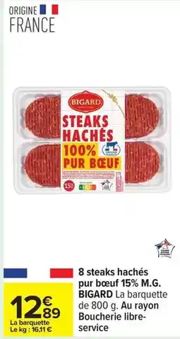 Carrefour Drive Bigard - 8 steaks hachés pur bœuf offre