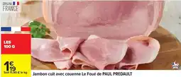 Carrefour Drive Paul predault - jambon cuit avec couenne le foué de offre