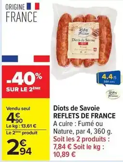 Carrefour Drive Reflets de france - diots de savoie offre