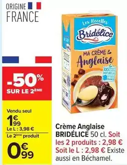 Carrefour Drive Bridélice - crème anglaise offre