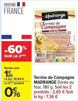Carrefour Drive Madrange - terrine de campagne offre