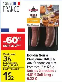Carrefour Drive Bahier - boudin noir à l'ancienne offre