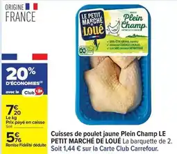 Carrefour Drive Carrefour - cuisses de poulet jaune plein champ offre