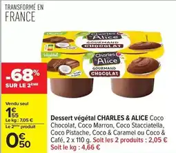 Carrefour Drive Charles & alice - dessert végétal offre