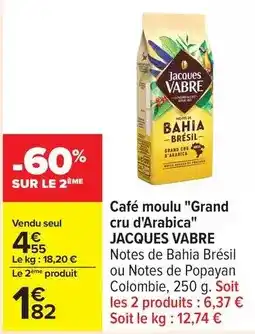 Carrefour Drive Jacques vabre - café moulu grand cru d'arabica offre
