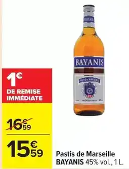 Carrefour Drive Bayanis - pastis de marseille offre