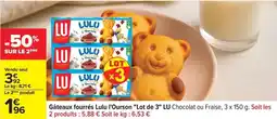 Carrefour Drive Lu - gâteaux fourrés l'ourson lot de 3 offre