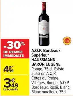 Carrefour Drive Haussmann - a.o.p. bordeaux supérieur -baron eugène offre