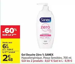 Carrefour Drive Sanex - gel douche zéro % offre