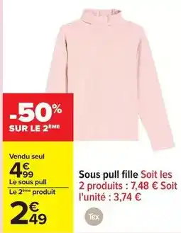 Carrefour Drive Tex - sous pull fille soit les offre