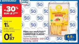 Carrefour Market CARREFOUR CLASSIC Pâtes aux oeufs frais offre