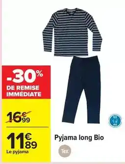 Carrefour Drive Tex - pyjama long bio offre