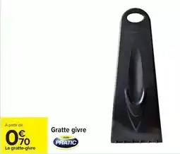 Carrefour Drive Auto pratic - gratte givre offre