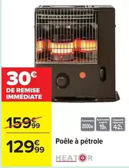 Carrefour Drive Poêle à pétrole offre
